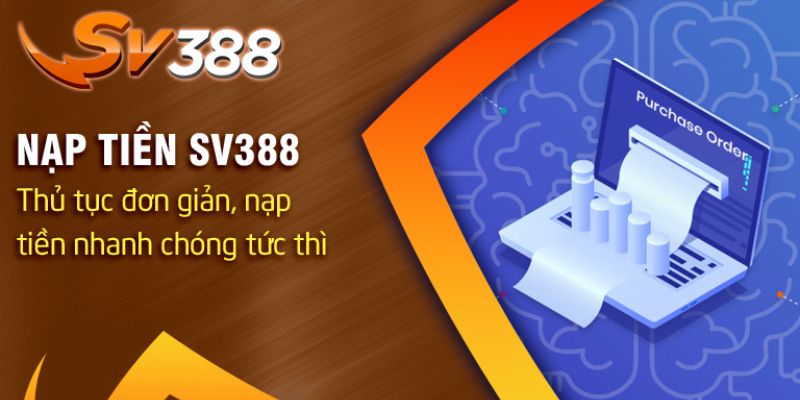 Nạp Tiền Liền Tay - Nhận Về Phần Thưởng Nhanh Chóng